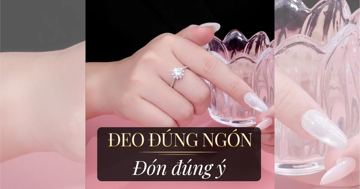 Đeo Nhẫn Đúng Ngón Đón Đúng Ý: Mật Mã Manifest Cho Bạn